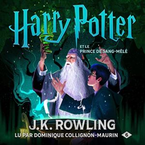 Harry Potter et le Prince de Sang-mêlé Livre Audio