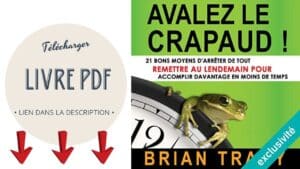 Lire la suite à propos de l’article Télécharger Avalez le crapaud PDF Gratuit de Brian Tracy