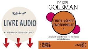 Lire la suite à propos de l’article Pourquoi l’Intelligence Émotionnelle peut compter plus que le QI : Le livre révolutionnaire de Daniel Goleman